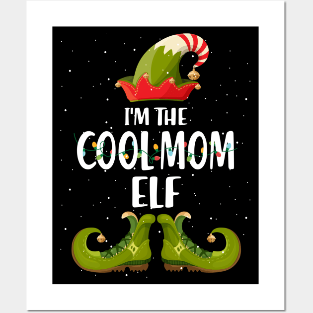 Im The Cool Mom Elf Christmas Wall Art by intelus